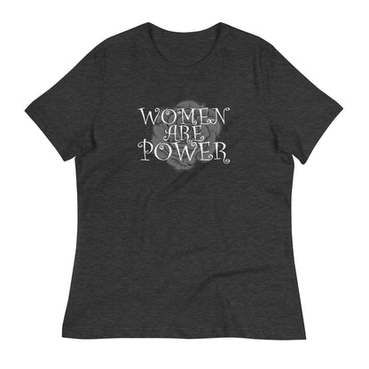 Women Are Power Relaxed T-Shirt